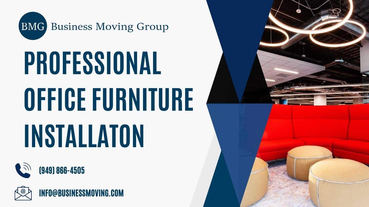 Professional Office Furniture Installation | Business Moving Group