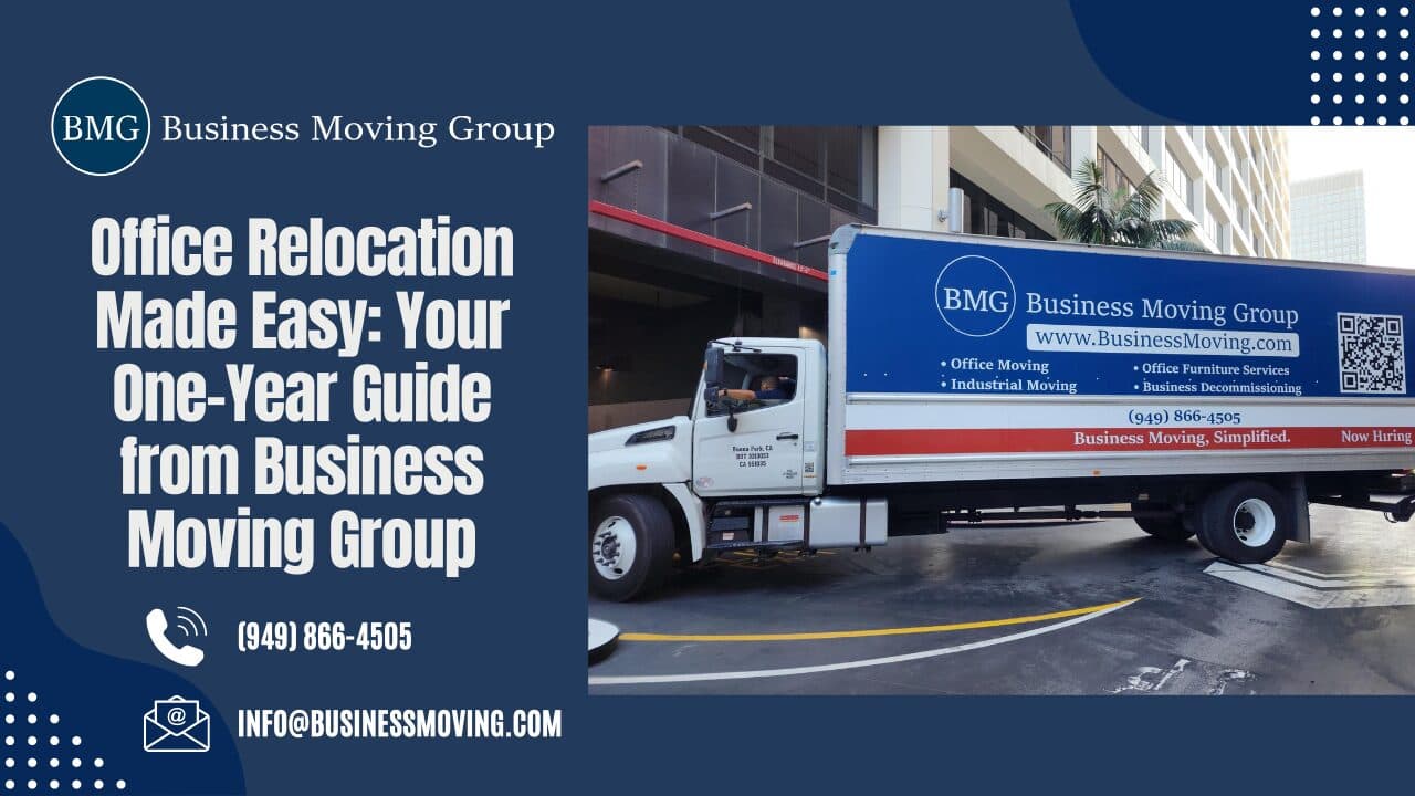 Office Relocation Made Easy: Your One-Year Guide from Business Moving Group
