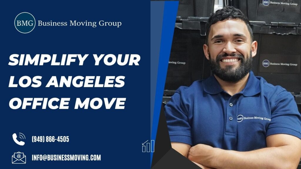Simplify Your Los Angeles Office Move with Business Moving Group