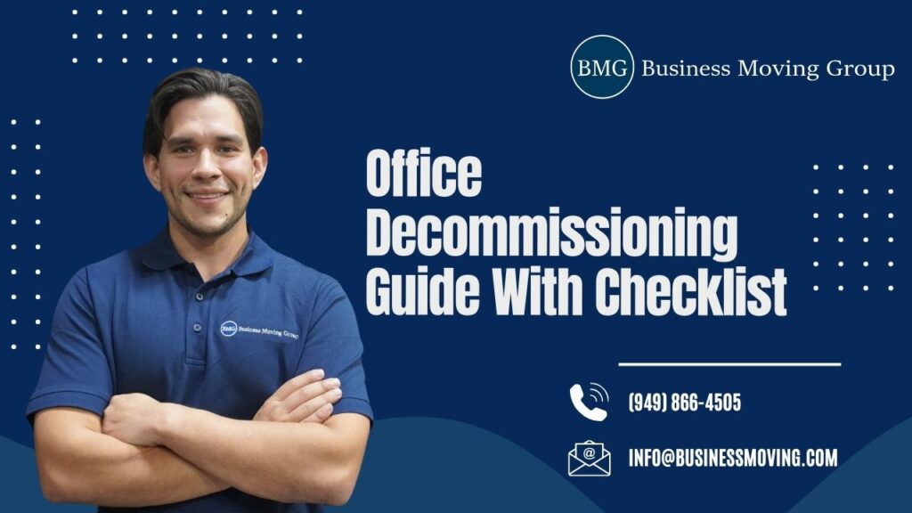 Office Decommissioning Guide With Checklist | Business Moving Group (2024)
