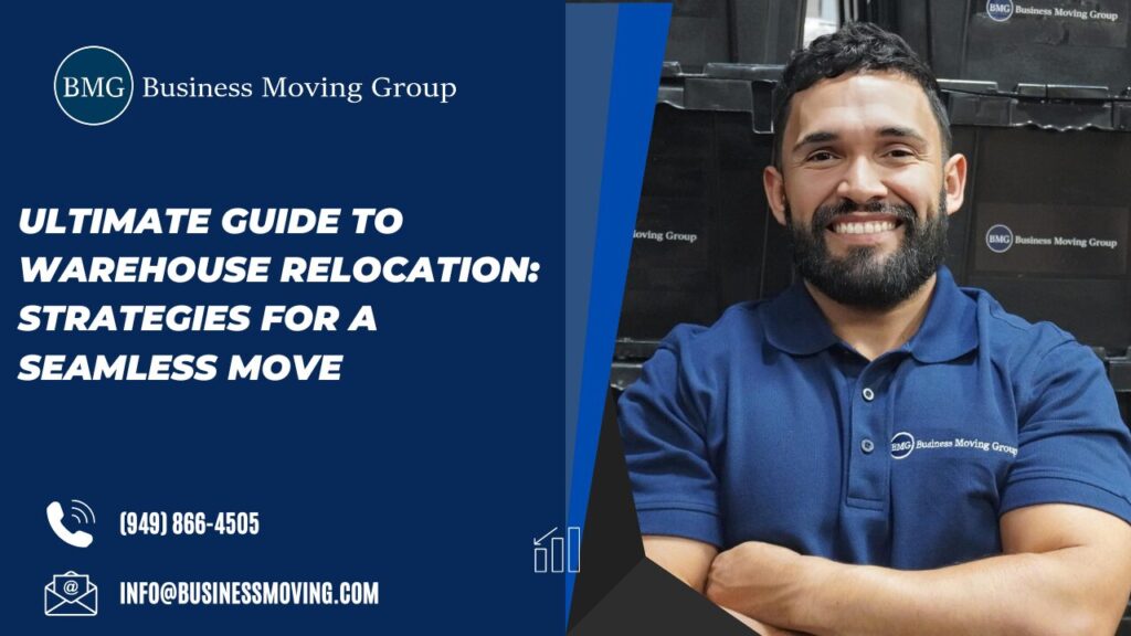 Ultimate Guide to Warehouse Relocation: Strategies for a Seamless Move